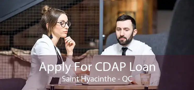 Apply For CDAP Loan Saint Hyacinthe - QC