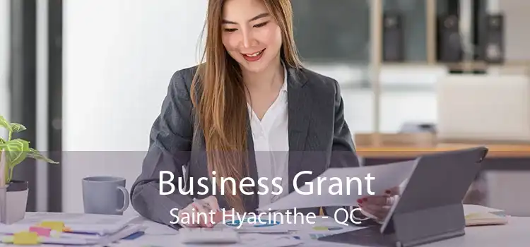Business Grant Saint Hyacinthe - QC
