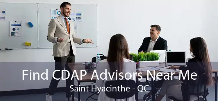 Find CDAP Advisors Near Me Saint Hyacinthe - QC