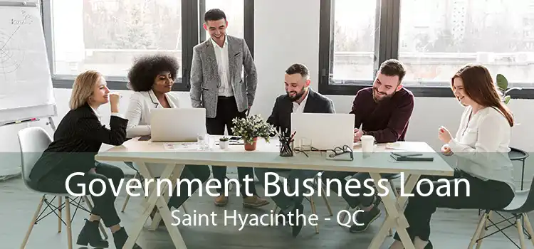 Government Business Loan Saint Hyacinthe - QC